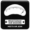 Image de Brain Damage dub sessions feat sir Jean