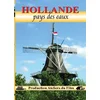 Image de Hollande : pays des eaux [FR Import] en occasion ou reconditionné