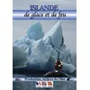Image de Islande : De glace et de feu