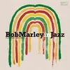 Image de Bob Marley In Jazz Vinyle album