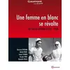 Image de Une femme en blanc se révolte