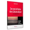 Image de Son nom de Venise dans Calcutta désert DVD