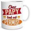 Image de STC - Mug Chez Papy tout est Permis !