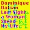 Image de Last Night a Woman Saved My Life