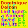 Image de Last Night A Woman Saved My Life Vinyle album