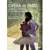 Image de Opéra de Paris - Une Saison (Très) Particulière