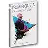 Image de Dominique A La mémoire vive DVD