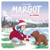 Image de Album Margot apprentie véto au Canada - Lunii