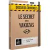 Image de Dossiers Criminels - Le Secret des Yakuzas