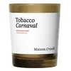 Image de Maison Crivelli Tobacco Carnaval Bougie parfumée 1000 g
