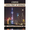 Image de Chine : Entre hier et demain