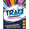 Image de Jeu d’ambiance Ludilight Traq Tu Réponds à Quoi?