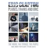 Image de Planes, Trains And Eric - Mid And Far East Tour 2014 Blu-ray