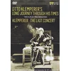Image de Otto Klemperer´s Long Journey through Times / The Last Concert (2-DVDs + 2 CDs) en occasion ou reconditionné