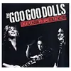 Image de The Goo Goo Dolls - Greatest Hits Volume One: The Singles - Vinyle