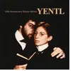 Image de YENTL 40th Anniversary Deluxe Edition