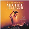 Image de Il était une fois Michel Legrand