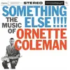 Image de Something Else !!!! The Music Of Ornette Coleman Édition Limitée