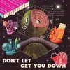 Image de Don't Let Get You Down