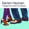 Image de I Taught You How to Dance - édition limitée