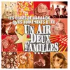 Image de Un air, deux familles