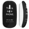 Image de Souris sans Fil This is not a phone (Maniacase)