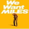 Image de We Want Miles [Vinyl LP] en occasion ou reconditionné