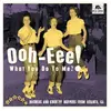 Image de Virgin Music Group BAF14038 - Ooh-Eee! What You Do To Me? - 10" Vinyle