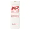 Image de Eleven Australia I Want Body Volume Conditioner Après-shampoing 1000 ml