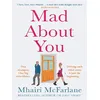 Image de Mad About You Mhairi McFarlane (Auteur)