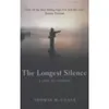 Image de The Longest Silence by Thomas McGuane Paperback Book McGuane, Thomas (Auteur)