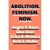Image de Abolition Feminism Now Angela Y. Davis (Auteur), Gina Dent (Auteur), Erica Meiners (Auteur), Beth Richie (Auteur)