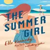 Image de The Summer Girl par Elle Kennedy Livre de poche 9780349434933