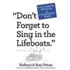 Image de Don't Forget to Sing in the Lifeboats Ross Petras (Auteur)