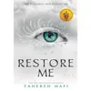Image de Restore Me Tahereh Mafi (Auteur)
