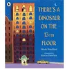 Image de Theres a Dinosaur on the 13th Floor by Wade Bradford Unknown (Auteur)