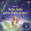 Image de Brille, brille petite étoile du soir ! - Dès 1 an Sam Taplin (Auteur), Gemma Raynor (Illustration), Nicola Butler (Conception couverture ou illustration), Lorraine Beurton-Sharp (Traduction)