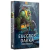 Image de Games Workshop Eul'gros Dakka (broché) (Papier)