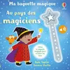 Image de Au pays des magiciens - Ma baguette magique - Dès 3 ans Sam Taplin (Auteur), Joanne Partis (Illustration)