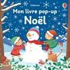 Image de Noël - Mon livre pop-up - Dès 3 ans Fiona Watt (Auteur), Alessandra Psacharopulo (Illustration), Suzie Harrison (Conception couverture ou illustration), Jenny Hilborne (Conception couverture ou illustration), Renée Chaspoul (Traduction)