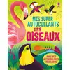 Image de Mes super autocollants : Les oiseaux - Mes super autocollants - dès 5 ans