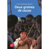Image de Deux graines de cacao Evelyne Brisou-Pellen (Auteur), Nicolas Wintz (Illustration), Pierre-Marie Valat (Conception couverture ou illustration)