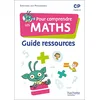 Image de Pour comprendre les maths CP, cycle 2 : guide ressources : conforme aux programmes 2020 en occasion ou reconditionné