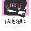 Image de L'école de la pâtisserie en occasion ou reconditionné