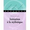 Image de Initiation à la stylistique en occasion ou reconditionné