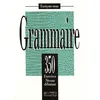 Image de Grammaire - Les 350 Exercices + Livre de l'élève (Débutant) J Bady (Auteur), Isabelle Greaves (Auteur), A Petetin (Auteur)