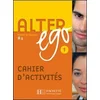 Image de Alter ego 1 méthode de français A1 : cahier d'activités en occasion ou reconditionné