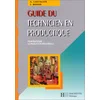 Image de Guide du technicien en productique : pour maîtriser la production industrielle : édition 1998-1999 en occasion ou reconditionné