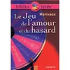Image de Bibliolycée - Le Jeu de l'amour et du hasard, Marivaux Pierre de Marivaux (Auteur)