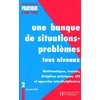 Image de Une banque de situations-problèmes : tous niveaux. Vol. 2 en occasion ou reconditionné
